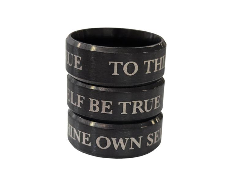 To Thine Own Self Be True Ring